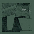 Wire Not About To Die Vinyl Record