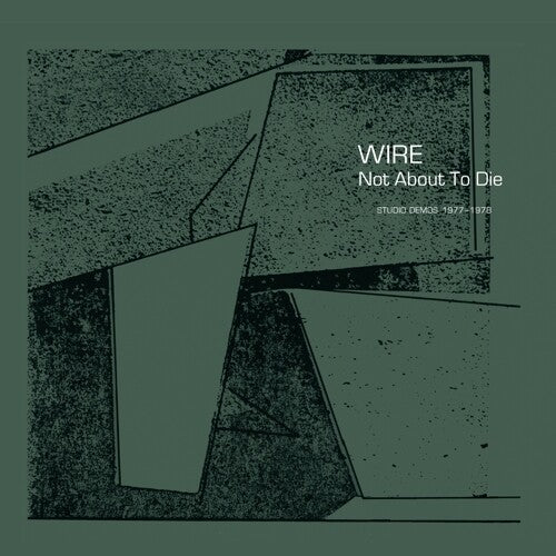 Wire Not About To Die Vinyl Record