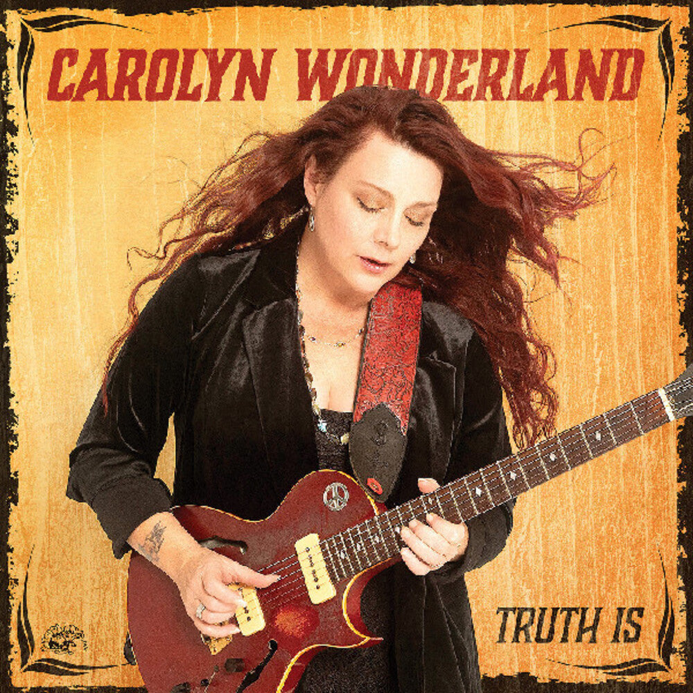 Carolyn Wonderland – Truth Is Music CD