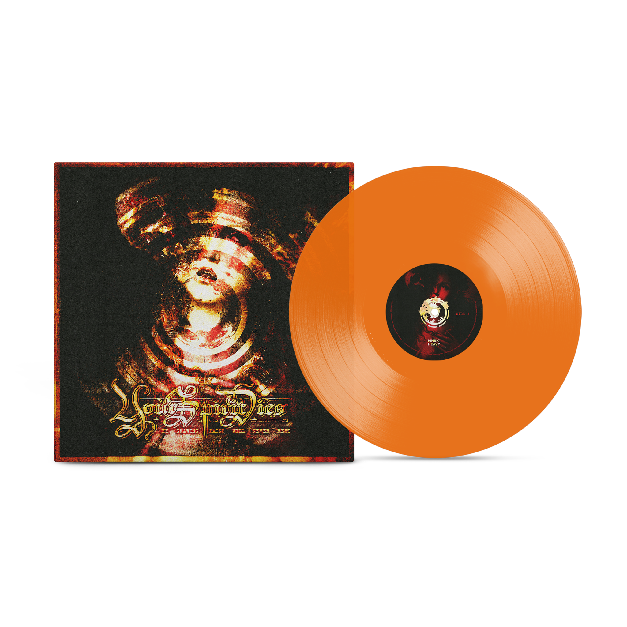 Your Spirit Dies - My Gnawing Pains Will Never Rest Translucent Orange Vinyl Record