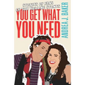 You Get What You Need: Stories of Fans of the Rolling Stones - Paperback Book