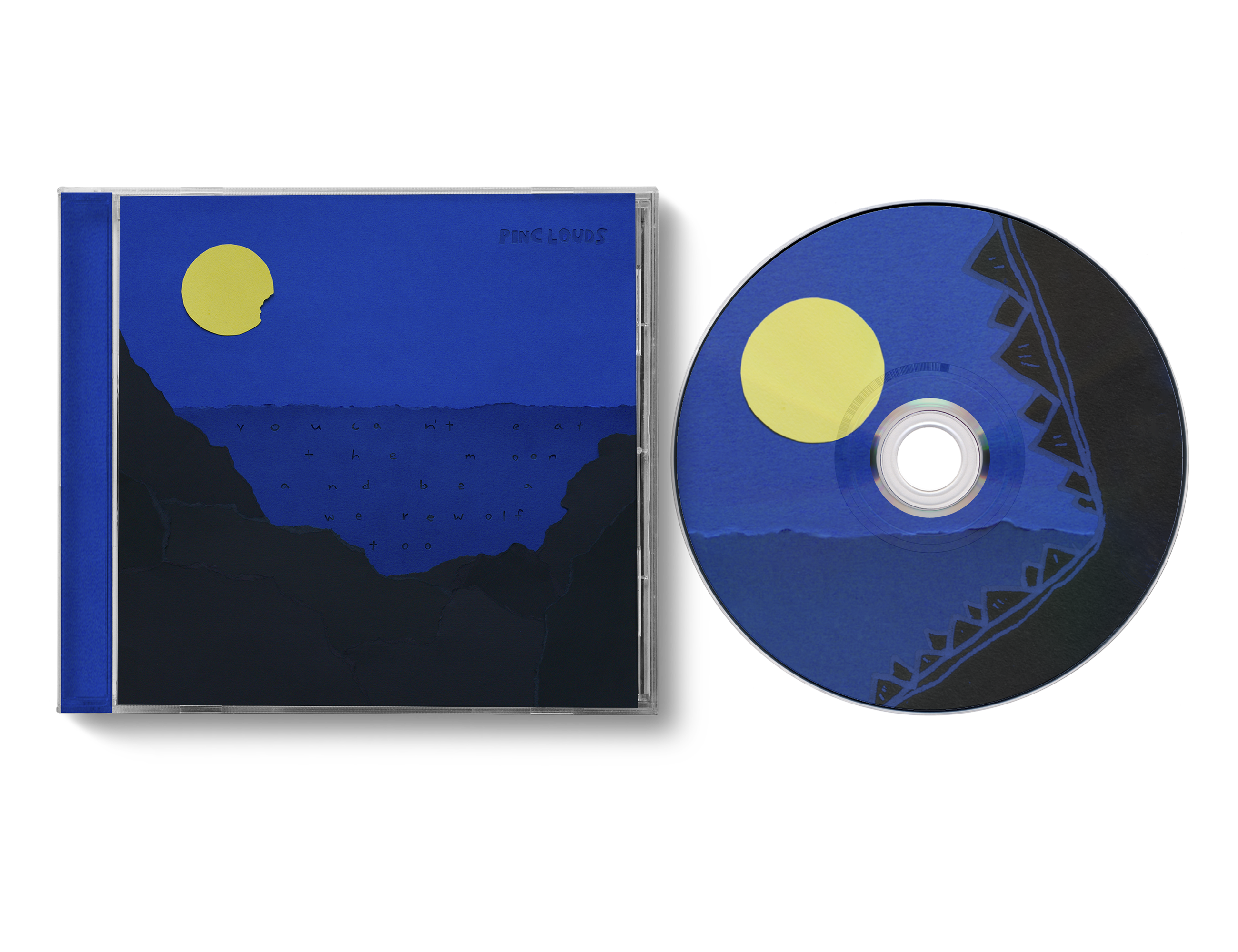 You Can't Eat the Moon and Be a Werewolf Too - Music CD