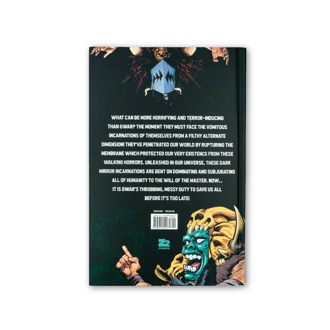 GWAR In The Duoverse of Absurdity - Hardcover Book