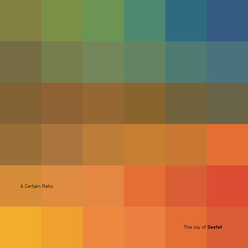 PRE-ORDER A Certain Ratio - The Joy Of Sextet (Limited Edition) [Curacao Color Vinyl] [Vinyl] Vinyl Record