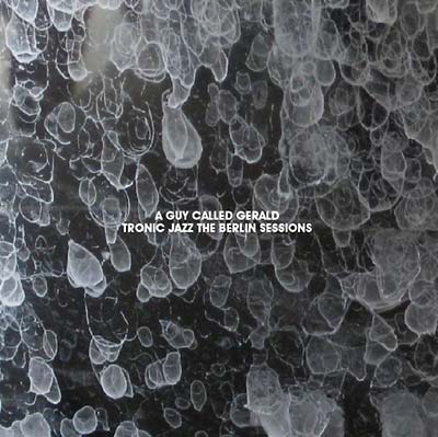 Tronic Jazz: The Berlin Sessions Music CD