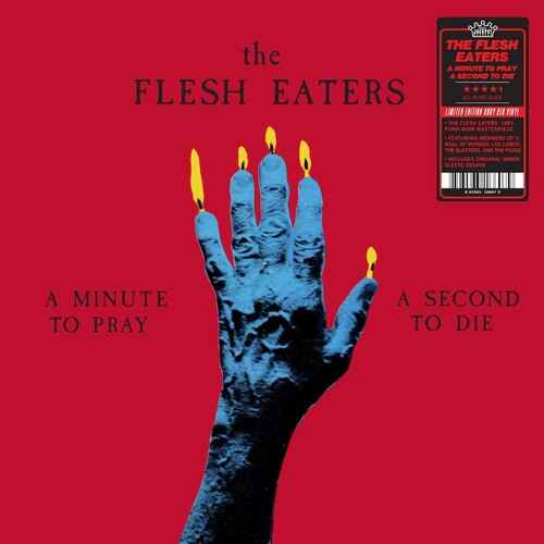 The Flesh Eaters - A Minute to Pray A Second To Die [Ruby Red] Vinyl Record
