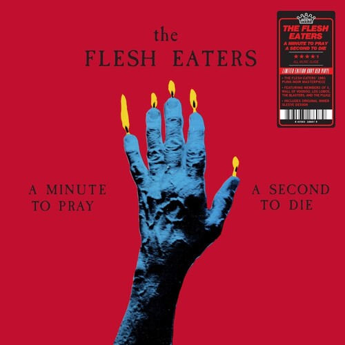 The Flesh Eaters A Minute to Pray A Second To Die [Ruby Red] Vinyl Record