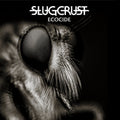 Slugcrust - Ecocide on Music CD