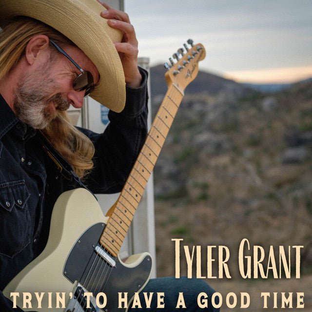 Tyler Grant - Tryin To Have A Good Time - Music CD