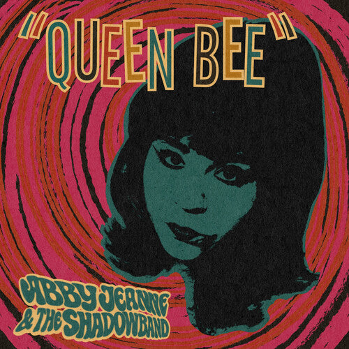 Abby & The Shadowband Jeanne - Queen Bee/Baby Come Love Me Vinyl Record