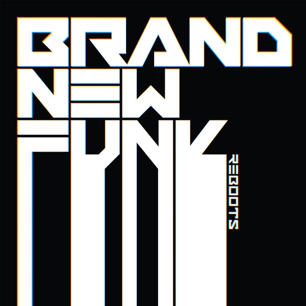 Brand New Funk Reboots |
