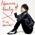 A Vos Amours! Music CD