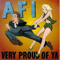 AFI - Very Proud of Ya (Limited Edition) Vinyl Record