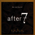 VERY BEST OF AFTER 7 |
