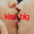 Kiss Big (Red Vinyl) Vinyl Record