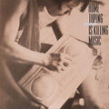 Home Taping Is Killing Music Music CD