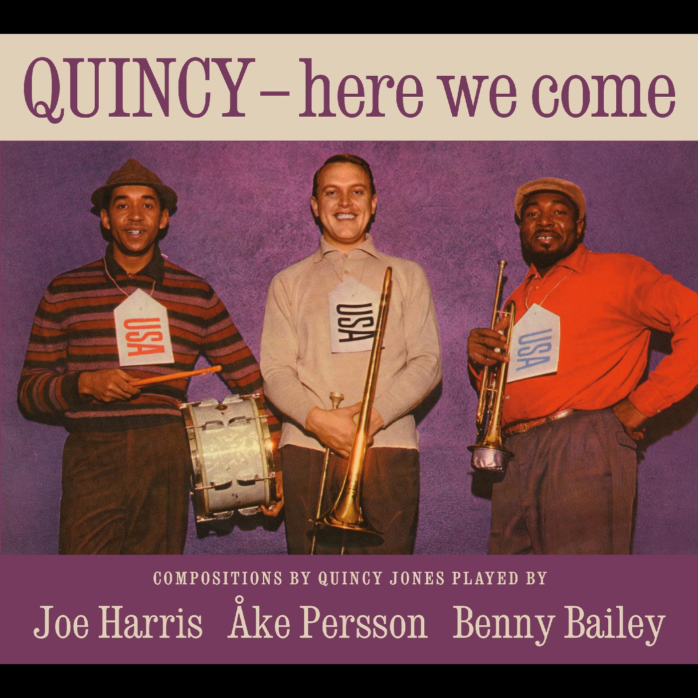 Quincy, here we come Music CD