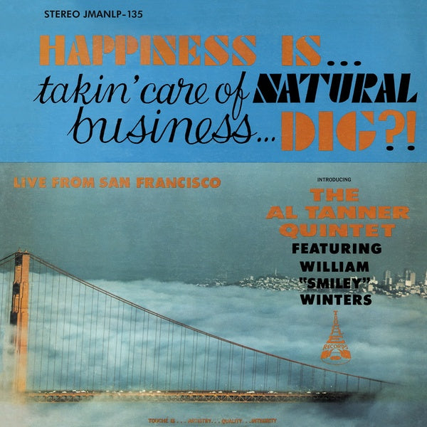 Happiness Is... Takin' Care Of Natural Business... Dig? Music CD