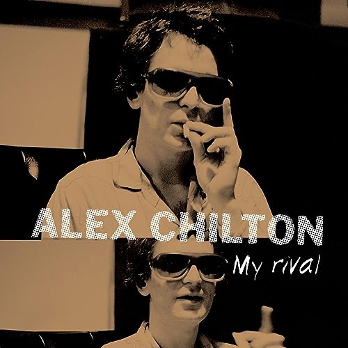 Alex Chilton My Rival Vinyl Record