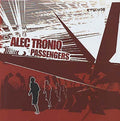 ALEX TRONIQ - Passengers Vinyl Record