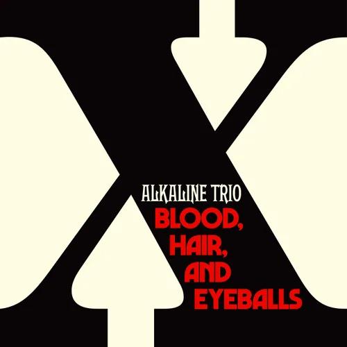 Alkaline Trio - Blood, Hair, And Eyeballs [Explicit Content] (Indie Exclusive, Colored Vinyl, Black & Bone Bowtie) Vinyl Record