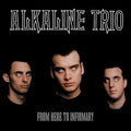 Alkaline Trio - From Here to Infirmary (Black & Red Splatter) Vinyl Record