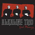 Alkaline Trio - Good Mourning |