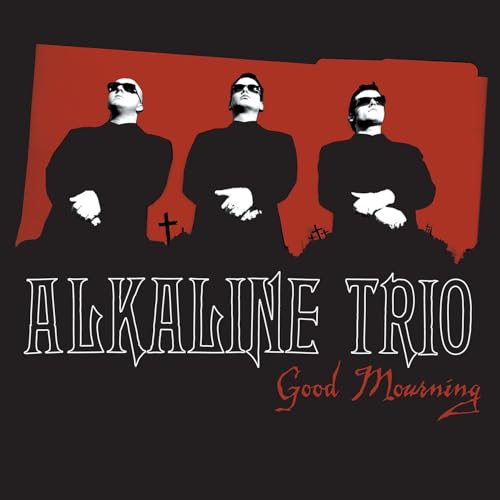 Alkaline Trio - Good Mourning |