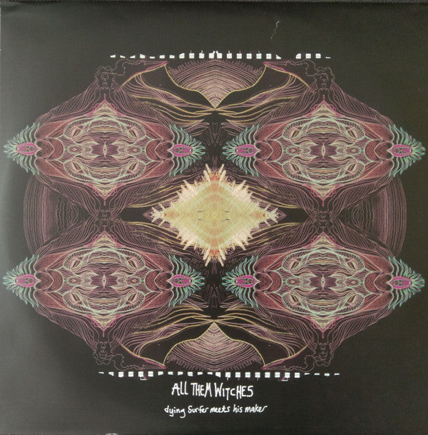 All Them Witches Dying Surfer Meets His Maker New West Records LP, Album, Ltd, 180 Mint (M) Mint (M)