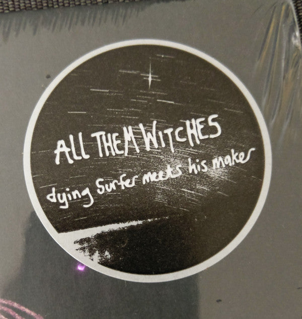 All Them Witches Dying Surfer Meets His Maker New West Records LP, Album, Ltd, 180 Mint (M) Mint (M)