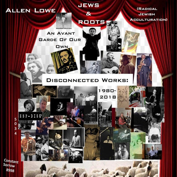 An Avant Garde of Our Own: Disconnected Works 1980-2018 Music CD