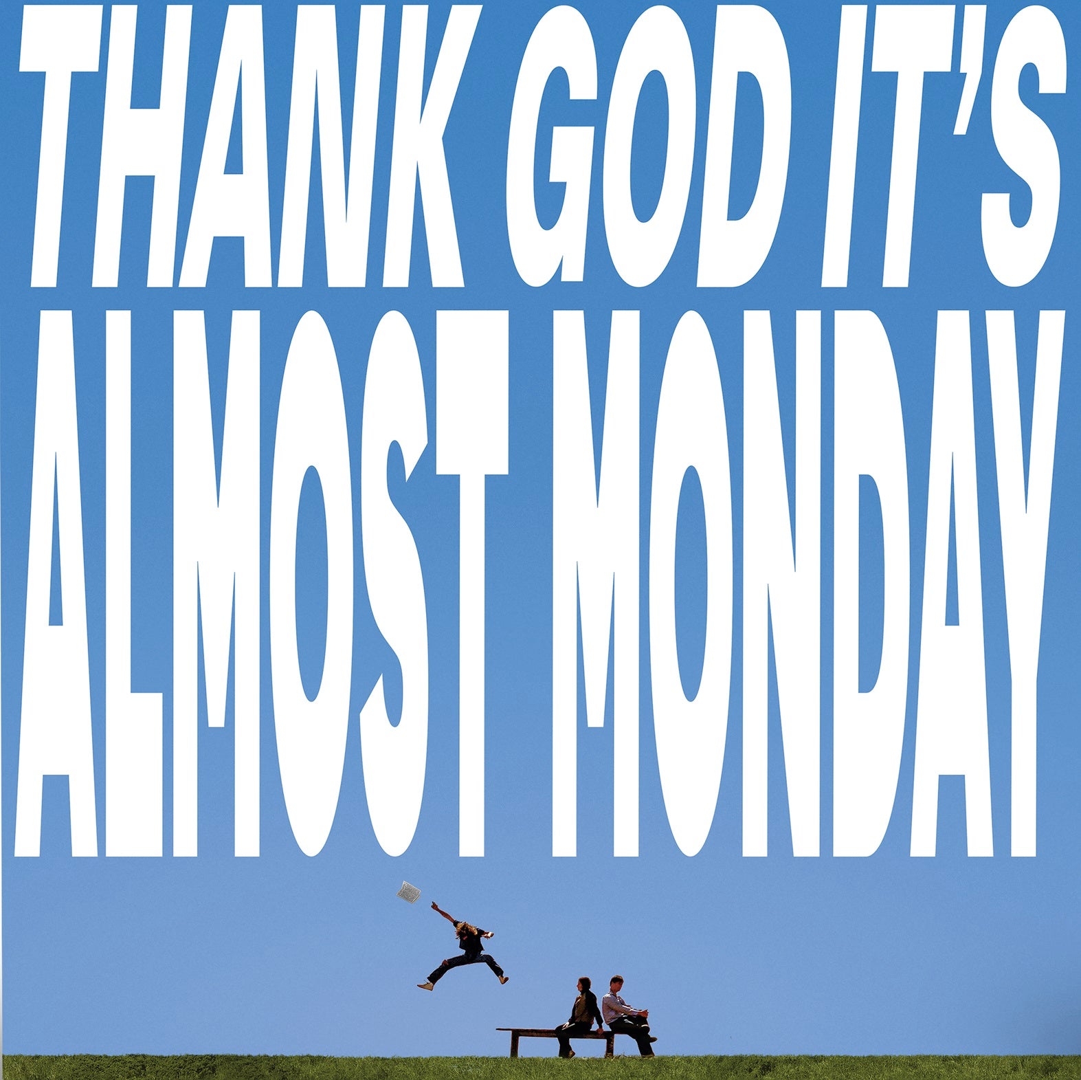 PRE-ORDER Almost Monday - Thank God It'S Almost Monday [Sky Blue LP] [Vinyl] Vinyl Record