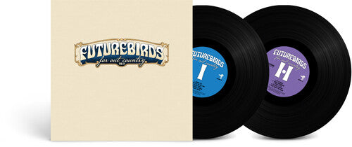 Futurebirds - (PRESALE 6/5/26) Far Out Country I&II (2xVINYL) | Mint (M) Mint (M)