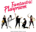 New Young Pony Club - (PRE ORDER 4/24/26) Fantastic Playroom (PINK VINYL) |