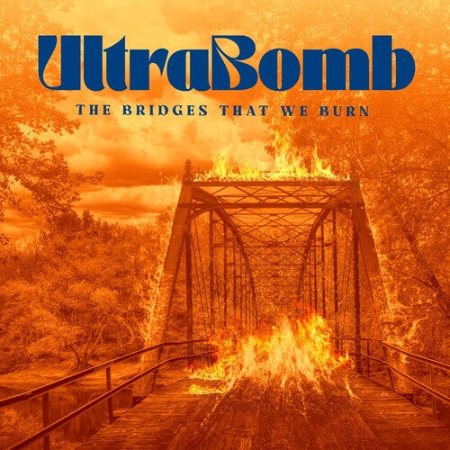 Ultrabomb - (PRE-ORDER 5/1/26) The Bridges That We Burn (ORANGE VINYL) | Mint (M) Mint (M)
