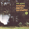 Pia Fraus - (PRE ORDER 4/24/26) Nature Heart Software (ORANGE VINYL) | Mint (M) Mint (M)