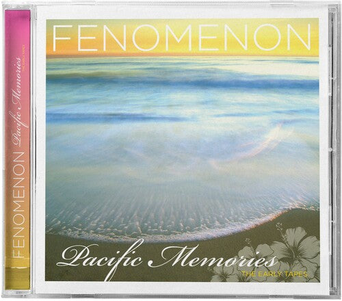 Fenomenon - (PRESALE 7/3/26) Pacific Memories: The Early Tapes (CD) | Mint (M) Mint (M)