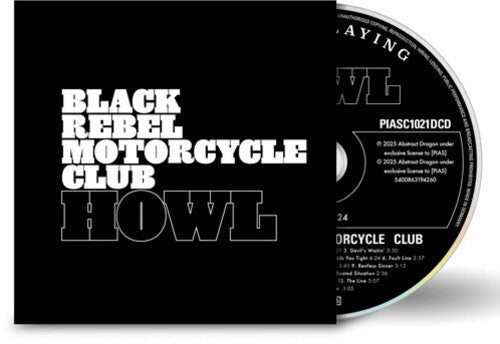 Black Rebel Motorcycle Club - Howl (20th Anniversary Edition, Remastered) |