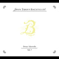 John Zorn - (PRE ORDER 3/20/26) The Bagatelles Vol. 7 (CD) |