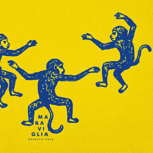 Gabriele Poso - (PRESALE 6/19/26) Maraviglia (VINYL) | Mint (M) Mint (M)