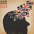 Black, Frank - Live 2006 (MANDARIN ORANGE VINYL) |
