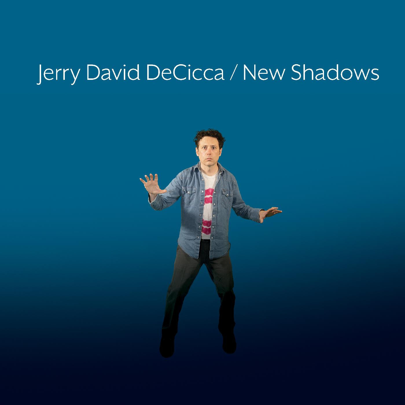 DeCicca, Jerry David - New Shadows |