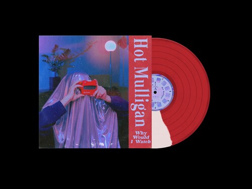 Hot Mulligan - (PRESALE 7/10/26) Why Would I Watch (IEX VINYL) | Mint (M) Mint (M)