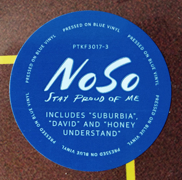 NoSo - Stay Proud Of Me (COLOR VINYL)*DISCOUNTED* | Mint (M) Mint (M)
