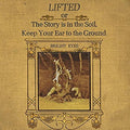 Lifted Or The Story Is In The Soil, Keep Your Ear To The Ground | Mint (M) Mint (M)