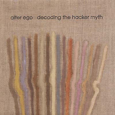 Decoding the Hacker Myth Music CD