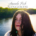 Amanda Fish - Kingdom Music CD