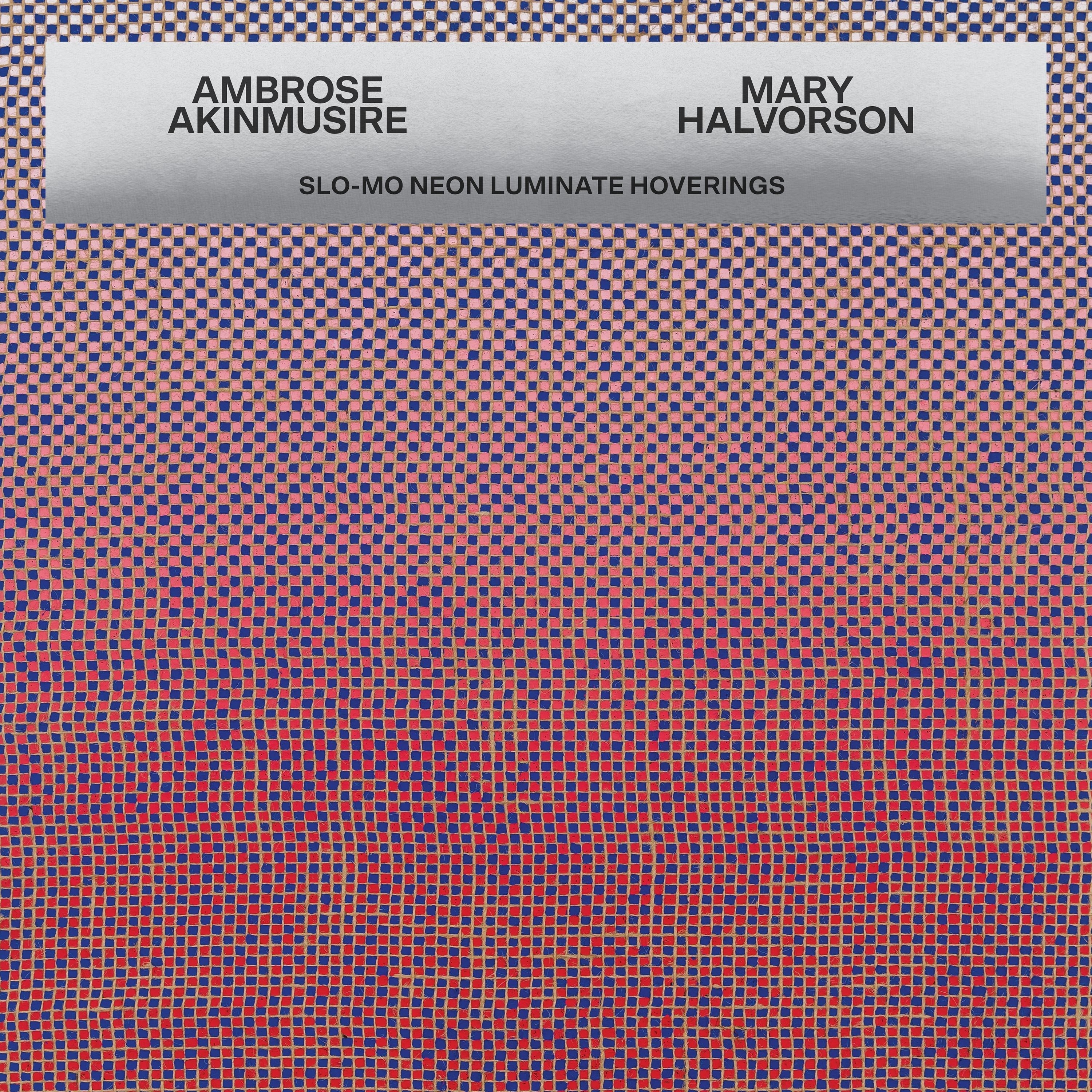 Ambrose Akinmusire & Mary Halvorson - Slo Mo Neon Luminate Hoverings Vinyl Record