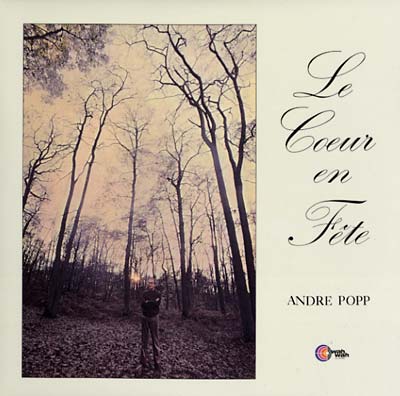 ANDRE POPP - Le Coeur en Fete Vinyl Record