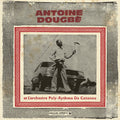 Antoine Dougbe Et L'Orchestre Poly-Rythmo De Coton - Antoine Dougbe Et L'Orchestre Poly-Rythmo De Cotonou (Analog Africa No.44) Vinyl Record